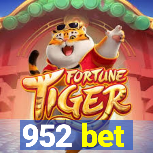 952 bet